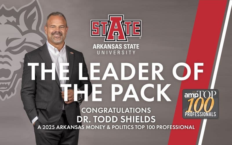 Honoring Chancellor Todd Shields, Named to Arkansas' Top 100 Professionals for 2025