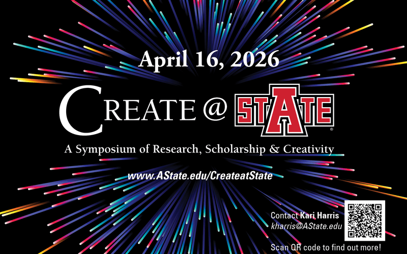 A-State Hosts CREATE @ State Symposium, Celebrating Student Research and Creativity