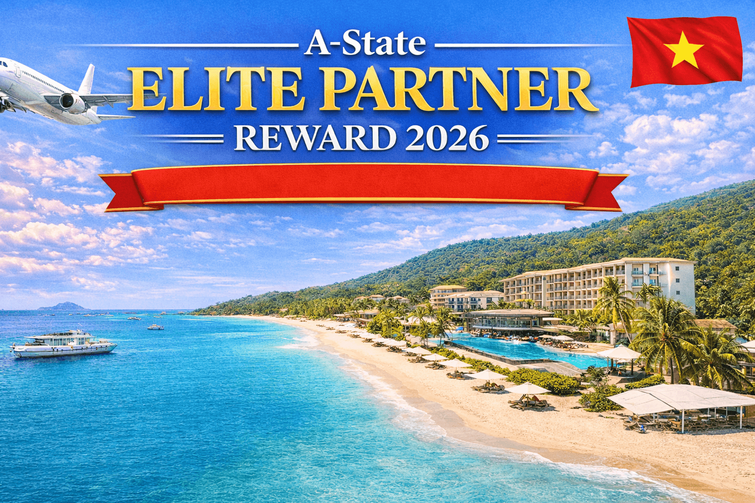 A-State Elite Partner Reward 2026 – Recruitment Incentive Program for Partners in Vietnam