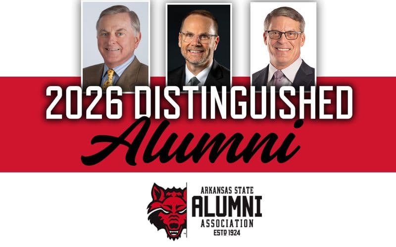 The three 2026 Distinguished Alumni of Arkansas State University: Dr. Billy Don Tiner, Phillip T. Poston and Dr. Timothy D. Langford